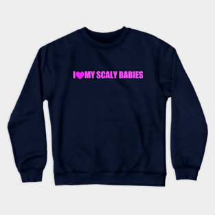 Scaly babies Crewneck Sweatshirt